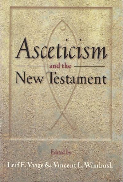 Asceticism and the New Testament