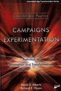 Campaigns of Experimentation