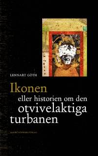 Ikonen eller historien om den otvivelaktiga…