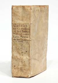 De re medica, octo libri eruditissimi . . . Q. Sereni Samonici praecepta medica . . . Q. Remnii Fannii . . . de ponderibus et mensuris. 2 parts in one volume by CELSUS, Aurelius Cornelius - 1538