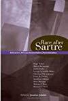 RACE AFTER SARTRE: ANTIRACISM, AFRICANA EXISTENTIALISM, POSTCOLONIALISM (SUNY SERIES, PHILOSOPHY...