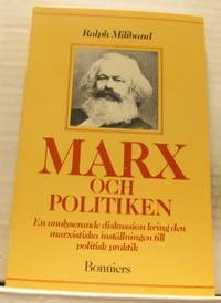Marx och politiken. En analyserande diskussion…