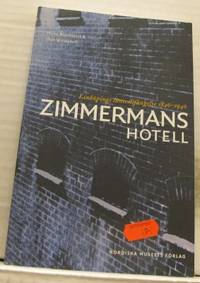 Zimmermans hotell. Linköpings länscellsfängelse…