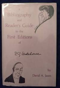A Bibliography and Reader's Guide to the First Editions of P.G. Wodehouse by David A. Jasen - Hardcover - 1970-01-01 2019-08-23 - from Resource for Art and Music Books (SKU: SKU1001821)