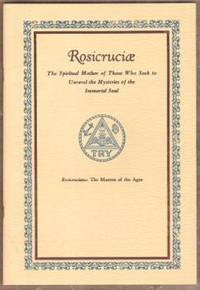 ROSICRUCIAE The Spiritual Mother of Those Who Seek to Unravel the  Mysteries of the Immortal Soul by Rosicruciae - 1941