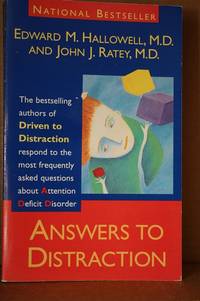 Answers to Distraction by Hallowell, Edward M. & John J. Ratey - 1996