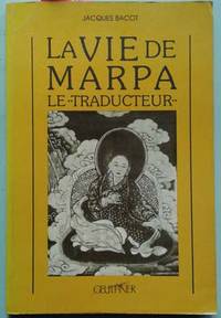 Vie de Marpa Le ""Traducteur"", La