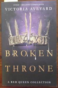 cover of Broken Throne: A Red Queen Collection