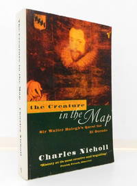image of The Creature in the Map: Sir Walter Raleigh's Quest for El Dorado