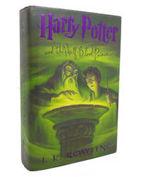 HARRY POTTER AND THE HALF-BLOOD PRINCE by J. K.  Rowling - 2005