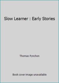 cover of Slow Learner : Early Stories