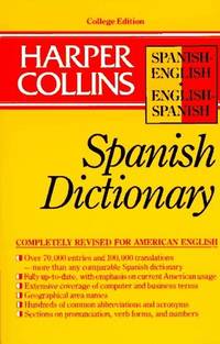 Harper Collins Spanish Dictionary/Spanish-English English-Spanish (HarperCollins Bilingual...