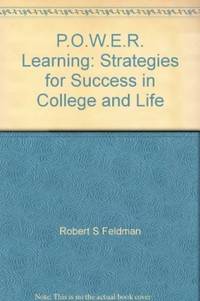 P.O.W.E.R. Learning: Strategies For Success In College And Life - 