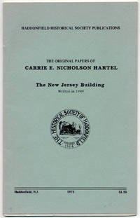 image of The Original Papers of Carrie E. Nicholson Hartel: The New Jersey Building. Written in 1949