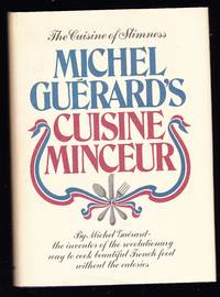 Michel Guerard&#039;s Cuisine Minceur by Michel Guerard - 1976