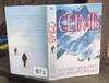 THE CLIMB Tragic Ambitions on Everest -- FIRST PRINTING