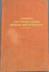 image of Evidence for the Unseen (Mediums and Mediumship)