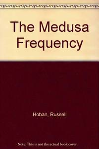 The Medusa Frequency by Hoban, Russell