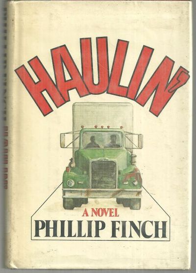 Finch, Phillip - Haulin'