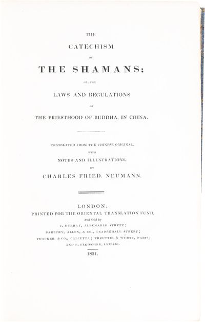 The Catechism of the Shamans [Buddhism]; or The Laws and Regulations of the Priesthood of Buddha, in China