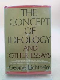 The Concept of Ideology: and Other Essays