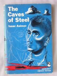 The Caves of Steel by Asimov, Isaac - 1954