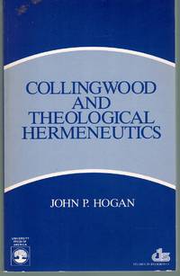 COLLINGWOOD AND THEOLOGICAL HERMENEUTICS