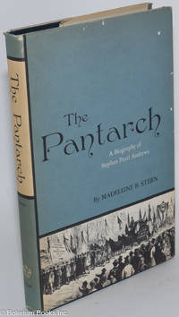 cover of The Pantarch: a biography of Stephen Pearl Andrews