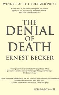 The Denial of Death