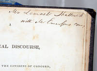 A HISTORICAL DISCOURSE, DELIVERED BEFORE THE CITIZENS OF CONCORD, 12TH SEPT. 1835 with A HISTORY OF THE TOWN OF CONCORD