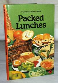 Packed Lunches (A Ladybird Cookery Book - Series 824)