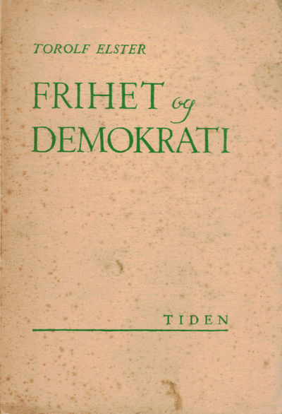 Frihet og demokrati.