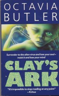 CLAY&#039;S ARK by Butler Octavia - 1991