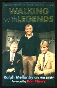 image of WALKING WITH LEGENDS - The Real Stories of Hockey Night in Canada