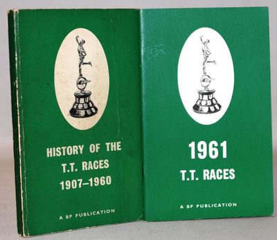 History of the T.T. Races 1907-1960 +  1961…