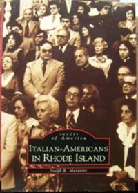 Italian-Americans in Rhode Island de Muratore, Joseph R., 1923-2012