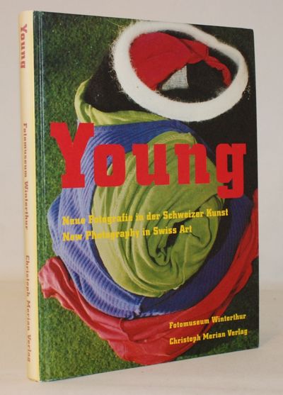 Young. Neue Fotografie in der Schweizer Kunst -…