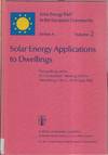 Solar Energy Applications To Dwellings: Solar Energy R & D Series A Volume 2 (solar Energy R & D In The European Community)