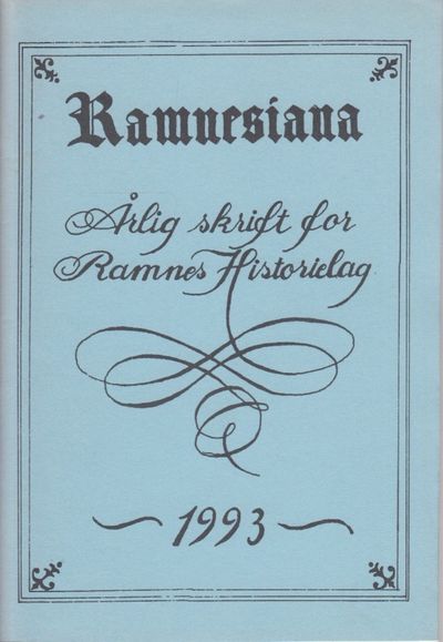 Ramnesiana. Årlig skrift for Ramnes Historielag.…