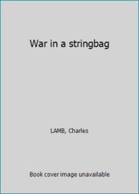 War in a String Bag