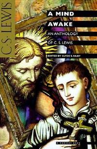 cover of A Mind Awake : An Anthology of C. S. Lewis
