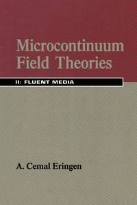 Microcontinuum Field Theories: II. Fluent Media