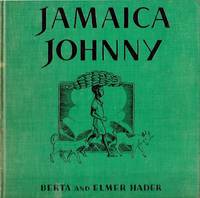 Jamaica Johnny by Hader, Berta and Elmer - 1935