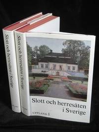 SLOTT OCH HERRESÄTEN I SVERIGE. UPPLAND I-II.