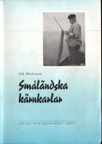 SMÅLÄNDSKA KÄRNKARLAR.