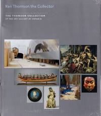 Ken Thomson the Collector by Art Gallery of Ontario - Paperback - from Chisholm Trail Bookstore (SKU: 17815)