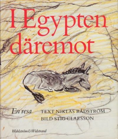 I Egypten däremot. En resa.