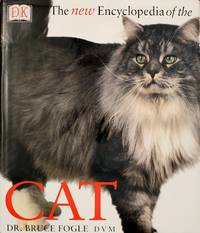 The New Encyclopedia of The Cat by Bruce Fogle - September 2001