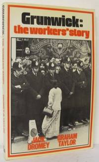 Grunwick: the workers' story