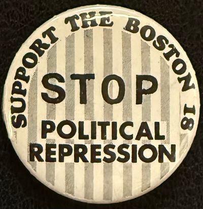 Support the Boston 18. Stop political repression [pinback button]